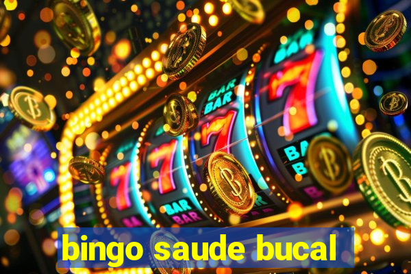 bingo saude bucal